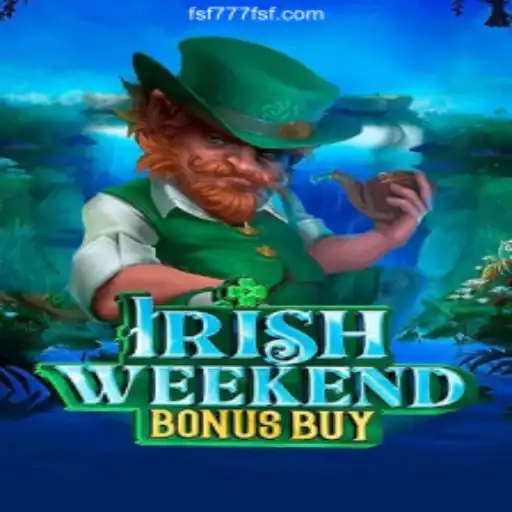 Exploring IrishWeekendBonusBuy: A Deep Dive into the Game with fsf777.com